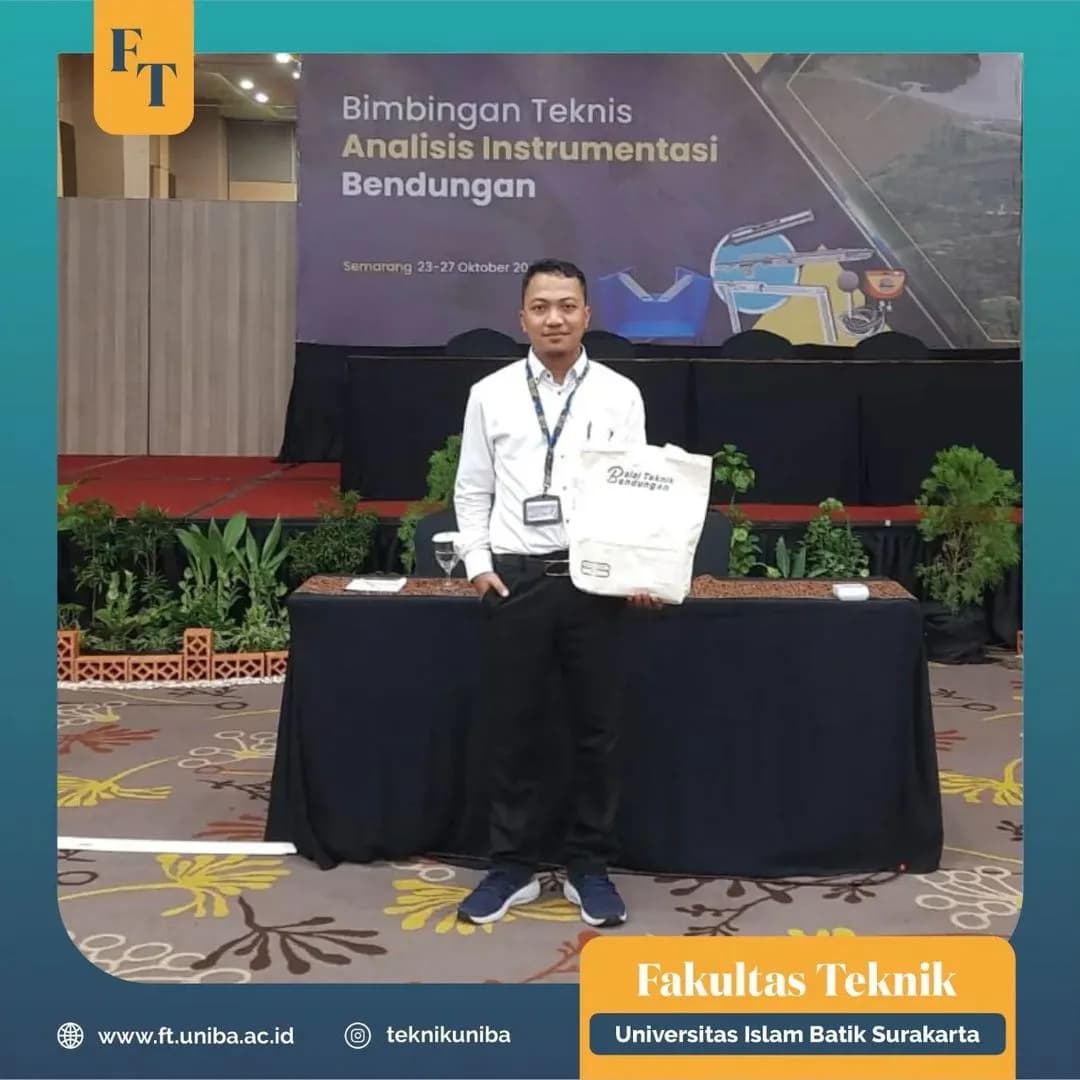 Prestasi Dosen Teknik UNIBA Lolos Seleksi Bimtek Analisis Instrumentasi Bendungan Oleh Kementrian PUPR