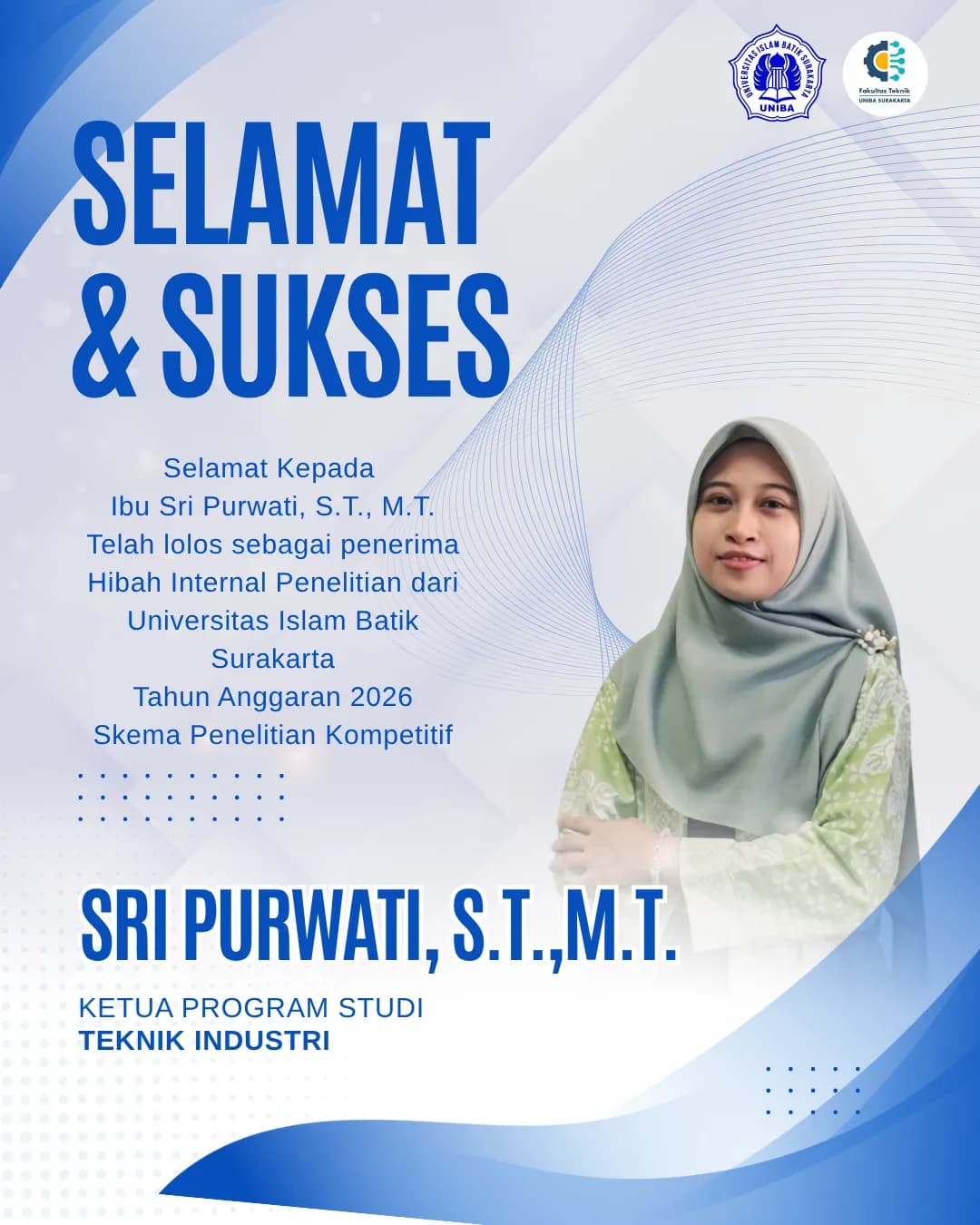 Ketua Program Studi Teknik Industri Fakultas Teknik UNIBA Surakarta Sri Purwati, S.T., M.T. Raih Hibah Internal Penelitian Kompetitif Tahun Anggaran 2026