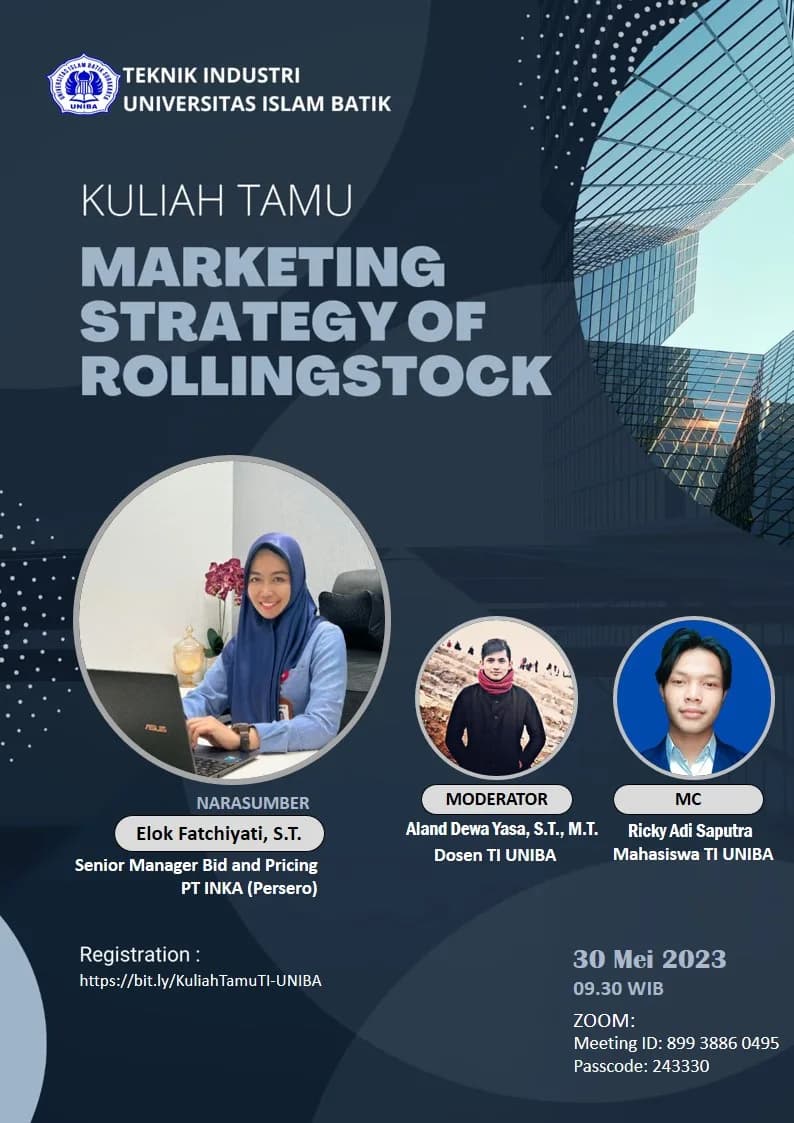 Kuliah Tamu Teknik Industri UNIBA – Marketing Strategy of RollingStock